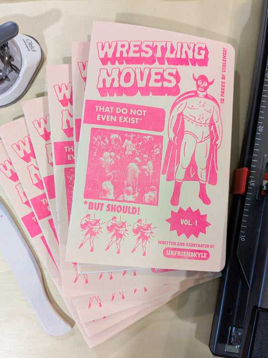 Wrestling Moves That Do Not Exist (But Should)-Ridiculous Riso Zine